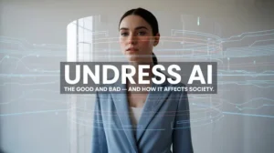 Undress AI Websites: What They Are and Why They Matter