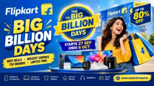 Flipkart Big Billion Days 2026: Date, Offers & Discounts